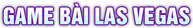 Game Bài 789club Las Vegas
